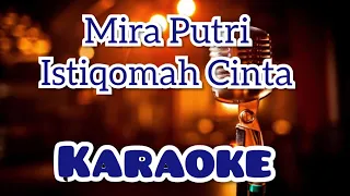 Download Karaoke Istiqomah Cinta - Mira Putri MP3