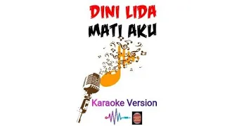 Download Karaoke Mati Aku Versi Dini Lida | Karaoke Unik MP3