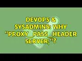 DevOps SysAdmins Why proxy - pass