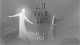 Download Lose Their Way - Native Deen (A. Malik) MP3
