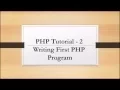 PHP tutorial - 2 Writing First script in Php