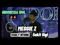 Download Lagu Virall!! Suara emas Vadly nyonk mengoncang INDONESIA IDOL Meggie Z ll Sakit gigi
