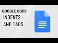 Google Docs Indents and Tabs