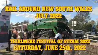 Rail Around New South Wales July 2022 SPECIAL EDITION Thirlmere Festival of Steam 2022