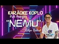 Download Lagu NEMU - KARAOKE Koplo || Full Pargoy || Gilga Sahid
