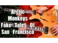 Download Lagu Fake Tales Of San Francisco - Arctic Monkeys  ( Guitar Tab Tutorial \u0026 Cover )