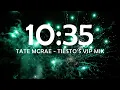 🔥10:35 - TATE MCRAE, TIESTO'S NEW YEAR'S EVE VIP REMIX LYRICS