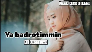 Download Sholawat Ai Khodijah - Ya Badrotim | Lirik Arab \u0026 Latin | Music Art MP3