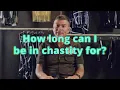 Ask a Doctor: CHASTITY: LOOKING to get LOCKED?!