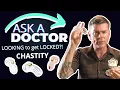 Download Lagu Ask a Doctor: CHASTITY: LOOKING to get LOCKED?!