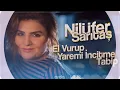 Nilüfer Sarıtaş - El Vurup Yaremi İncitme Tabip  [ Avlu Dizi Şarkısı 2019 ©#ARDAMüzik ]