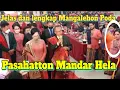 Download Lagu Asli merinding..!Pasahat Mandar Hela dohot Ulos Hela Acara Paling Sedih Di Pesta Batak Dua Gabe Sada