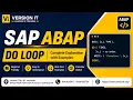 SAP ABAP DO LOOP Explained with Examples SAP ABAP Training in Hyderabad Version IT