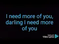 Download Lagu Armand Hofmeyr - I Need More Of You (Hearts) - Unofficial Lyrics