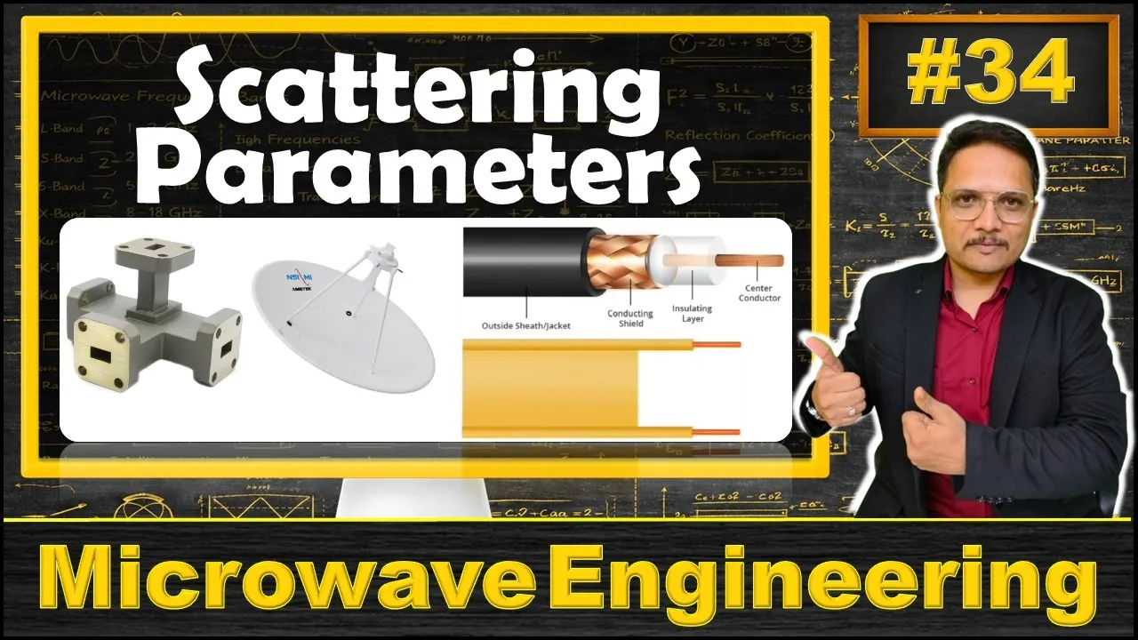 Scattering Parameters | Why S Parameters in Microwave measurement? | Calculation of S Parameters