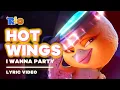 Rio - Hot Wings (I Wanna Party) [Unofficial Lyric Video // Letra]