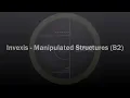 Invexis - Manipulated Structures (B2) [COMP31]