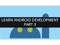 Learn Android Development Online - Part 3 Edureka