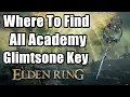 Where To Find All Academy Glimtsone Key in Elden Ring
