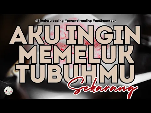 Download MP3 Dia Mau Memeluk Tubuhmu Erat #timelessreading #generalreading #mellamorgen #bukanpilihkartu