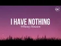 Whitney Houston - I Have Nothing [Lyrics]