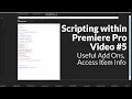 Access Item Information Run Quick Scripts with Adobe Add Ons