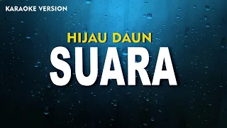 Download HIJAU DAUN - SUARA (KARAOKE VERSION) MP3