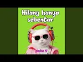 Download Lagu Hilang hanya sebentar