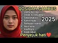 QOSIDAH GAMBUS PENYEJUK HATI❤ PALING BANYAK DICARI‼️