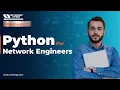 Importance of Python for Network Engineers Network Kings