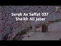 Download Lagu Surah As-Saffat | Sheikh Ali Jaber | Nederlands