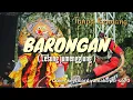 Download Lagu JARANAN BARONGAN (Tanpa kendang)