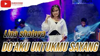 doaku untukmu sayang new cover lina shalova