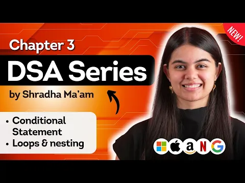 Lecture 3: Conditional Statements & Loops | DSA Series by Shradha Ma'am | C++ - YouTube thumbnail