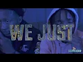 We Just - C2SumSicc ft Stymeda5thk