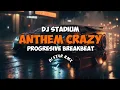 Download Lagu DJ ANTHEM CRAZY PROGRESIVE  BREAKBEAT FULL BASS - DJ STADIUM - CLUBBING - ENJOY PARTY - TIKTOK