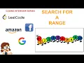 Amazon Google interview question - Search for a Range Sorting and Searching