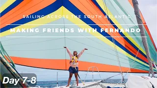 CAN WE TAME THIS POWERFUL SAIL? – Pt.4 – SAILING ACROSS THE SOUTH ATLANTIC