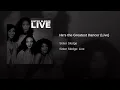 He's the Greatest Dancer (Live)