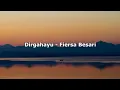 Fiersa Besari - Dirgahayu||Lirik lagu