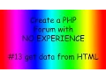 How to make a PHP forum ep13 getting data from HTML forms GET POST