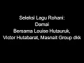 Download Lagu Seleksi Lagu Rohani: Damai (Bersama Louise Hutauruk, Victor Hutabarat, Masnait Group dkk)