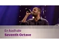 Download Lagu En kadhale - Seventh Octave - Music Mojo Season 2 - Kappa TV