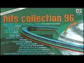 Download Lagu Hits Collection 96 (1996) (Musart - CD, Compilation) [MAICON NIGHTS DJ]