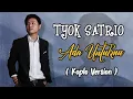 Download Lagu ADA UNTUKMU  - TYOK SATRIO  ( COVER KOPLO VERSION )