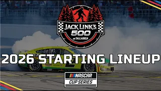 2026 Jack Link s 500 at TALLADEGA STARTING LINEUP