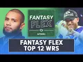 Top 12 NFL Fantasy Wide Receivers to Target in 2022 Fantasy Flex Podcast