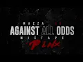 Mazza L20 ft Dusty - Richard Millie (visualiser) Against All Odds | The Mixtape |