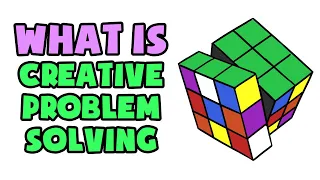What is Creative Problem-Solving Explained in 2 min