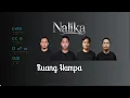 Lagu Ruang Hampa - Nalika